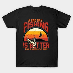 Fishing Is Better Than Work T-Shirt